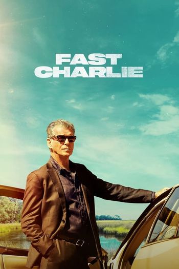 Fast Charlie (2023) BluRay 1080p 720p 480p Dual Audio Hindi English