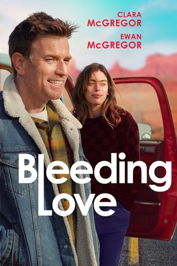 Bleeding Love (2023) HDRip 1080p 720p 480p Dual Audio Hindi English